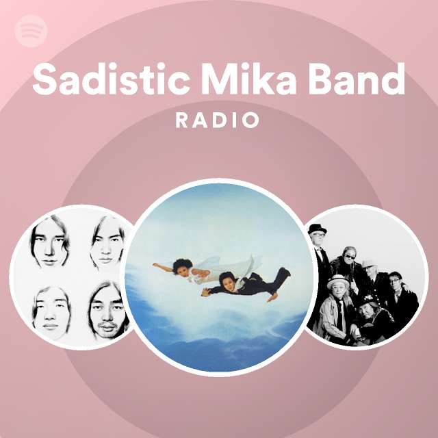 Sadistic Mika Band Spotify