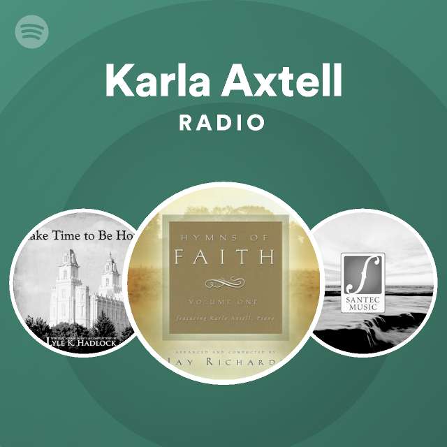 Karla Axtell Radio | Spotify Playlist