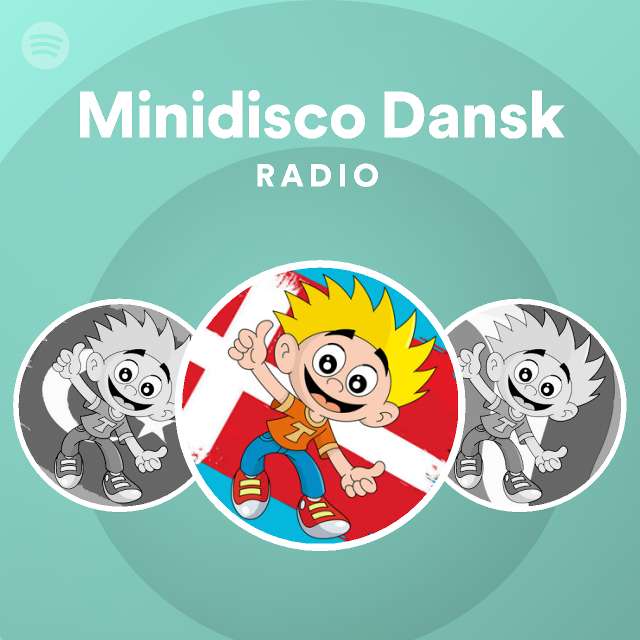 Minidisco Dansk Radio - playlist by Spotify | Spotify