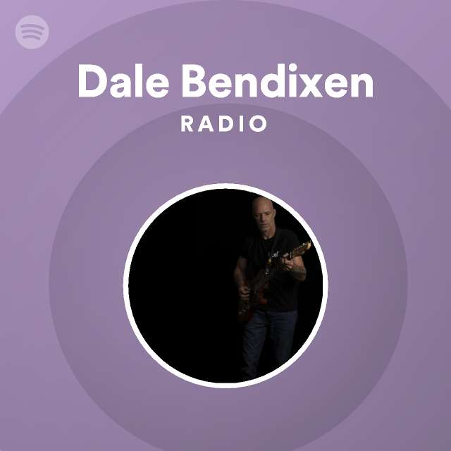 Dale Bendixen Spotify