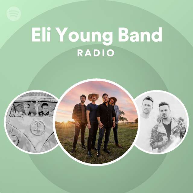 Eli Young Band | Spotify