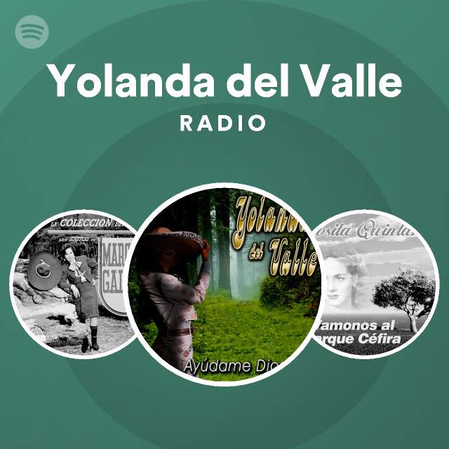 Yolanda del Valle Radio Spotify Playlist