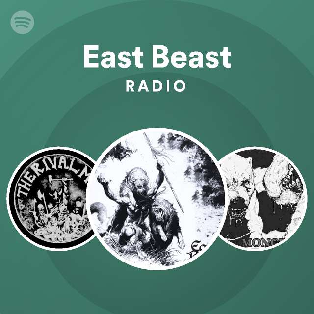 East Beast Spotify Listen Free