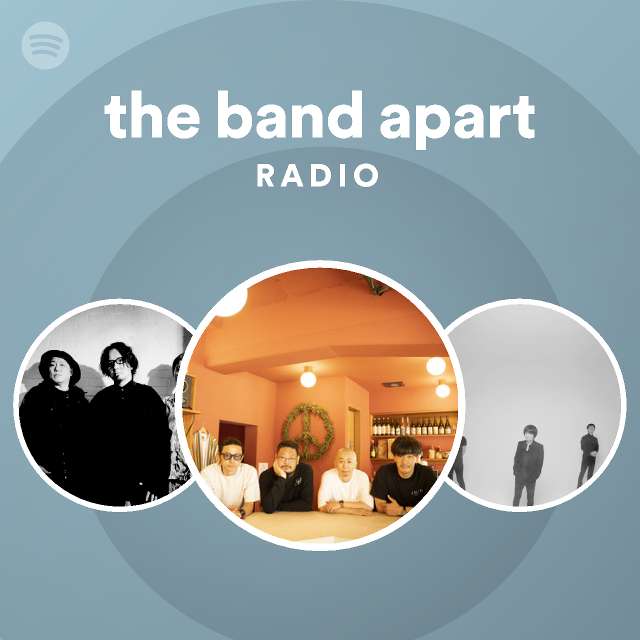 The Band Apart Spotify