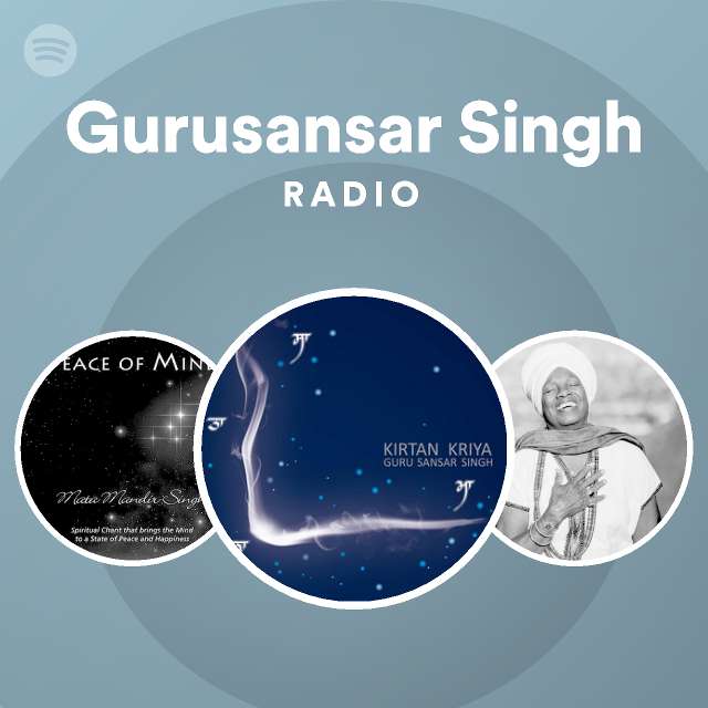 Gurusansar Singh Radio Playlist By Spotify Spotify