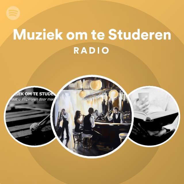 smeren Kelder huurder Muziek om te Studeren Radio - playlist by Spotify | Spotify