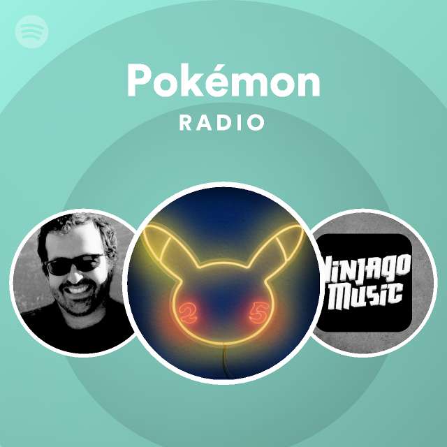 Pokémon Radio - playlist by Spotify | Spotify