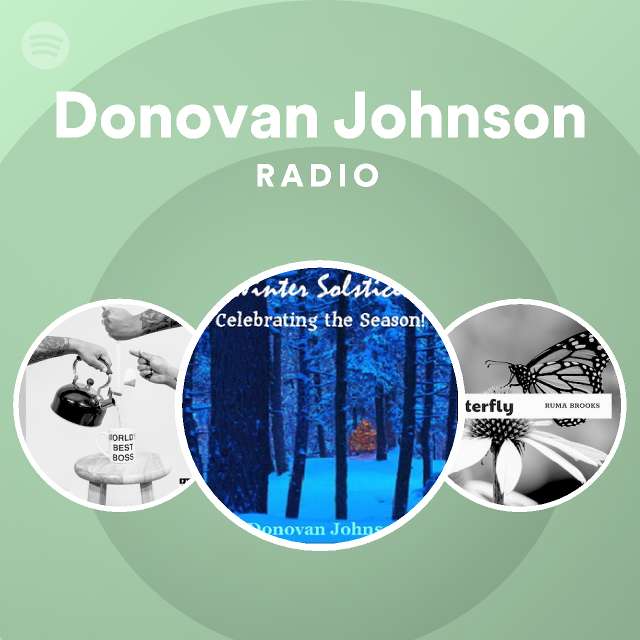 Donovan Johnson Radio Spotify Playlist