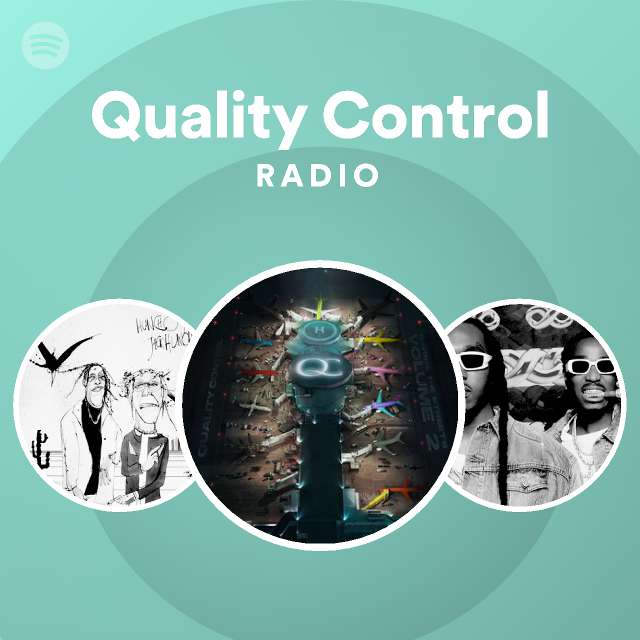 Quality Control Radio - playlist by Spotify | Spotify