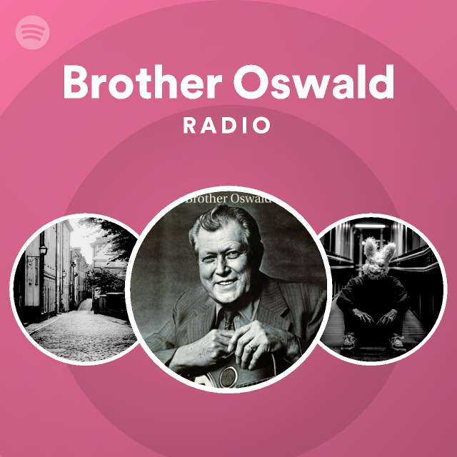 Brother Oswald | Spotify