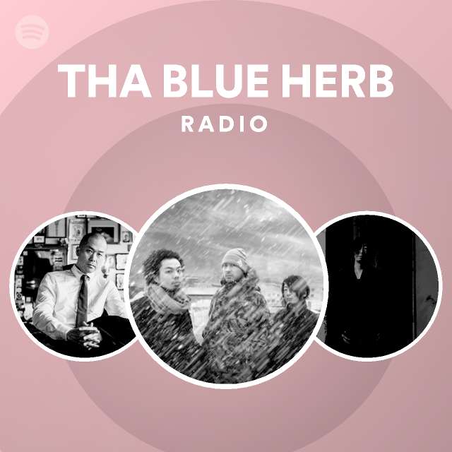THA BLUE HERB | Spotify