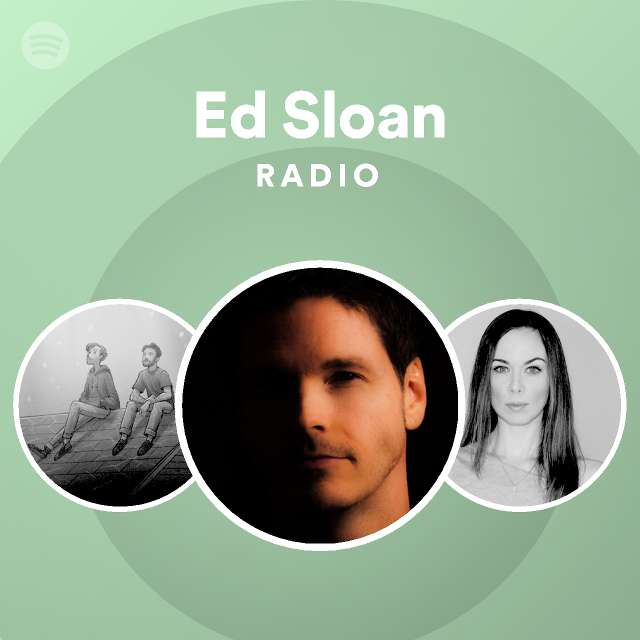 Ed Sloan Spotify