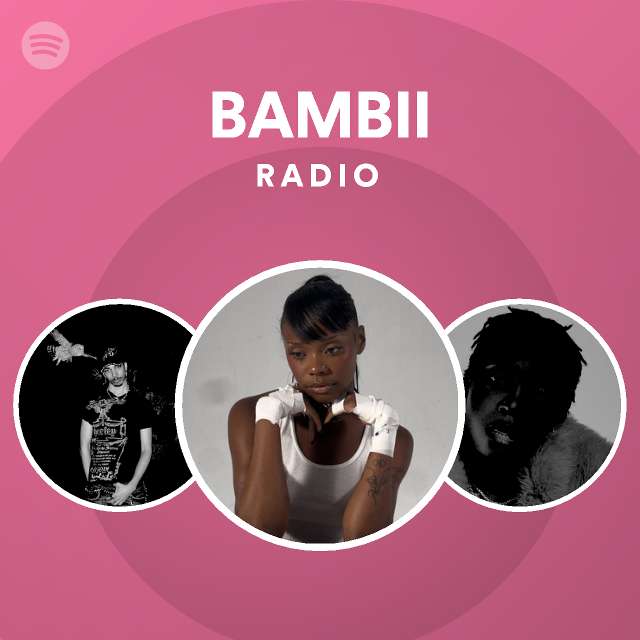 BAMBII | Spotify