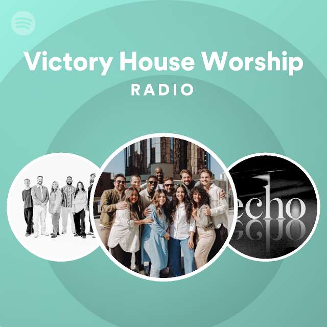 Victory House Worship Spotify