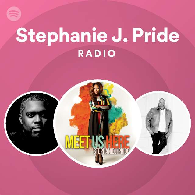 Stephanie J Pride Spotify