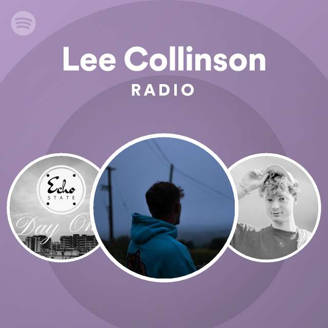 Lee Collinson Radio - playlist by Spotify | Spotify