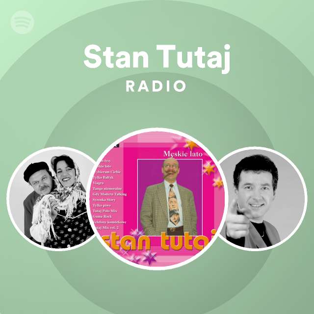 Stan Tutaj | Spotify