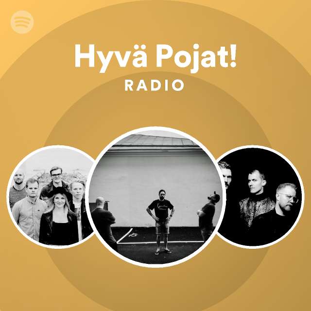 Hyvä Pojat! Radio - playlist by Spotify | Spotify