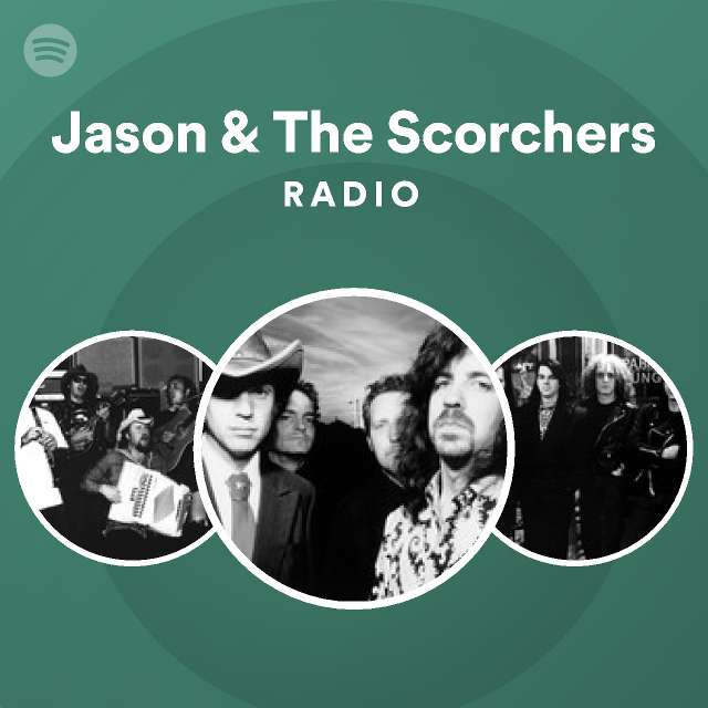 Jason & The Scorchers | Spotify