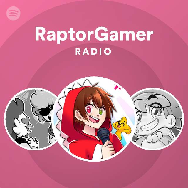 RaptorGamer on Spotify