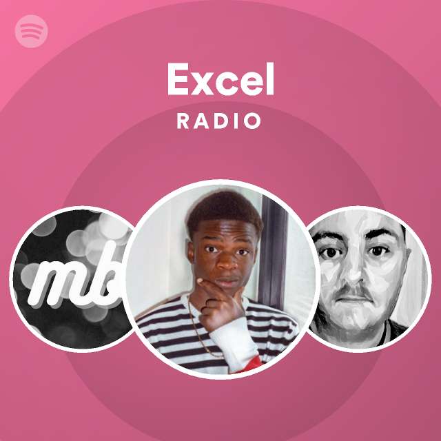 Excel Radio - playlist by Spotify | Spotify