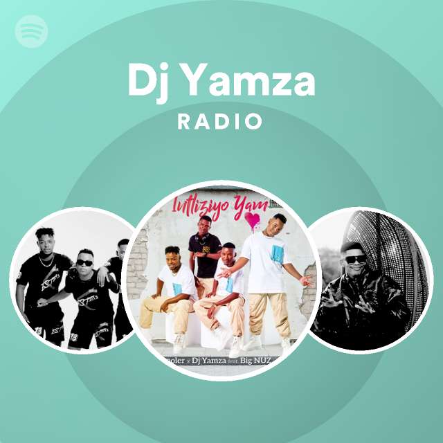 Dj Yamza Radio Spotify Playlist