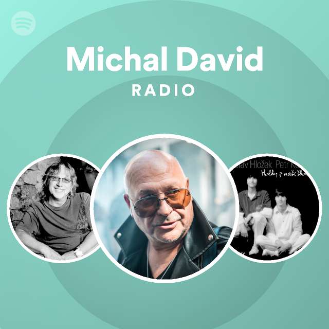 Michal David Radio - playlist by Spotify | Spotify