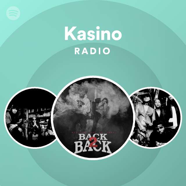 Kasino Radio | Spotify Playlist