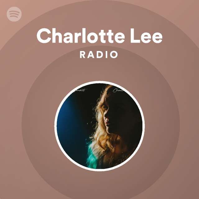 Charlotte Lee | Spotify