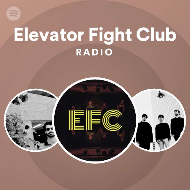 Elevator Fight Club | Spotify