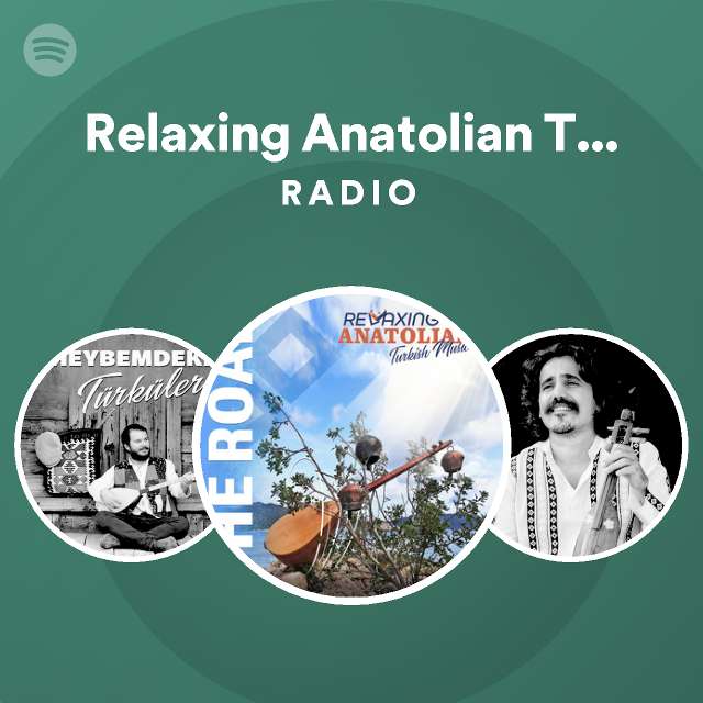 Relaxing Anatolian Turkish Music | Spotify