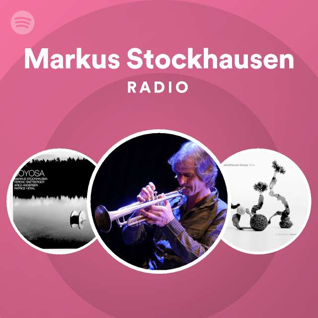 Markus Stockhausen | Spotify