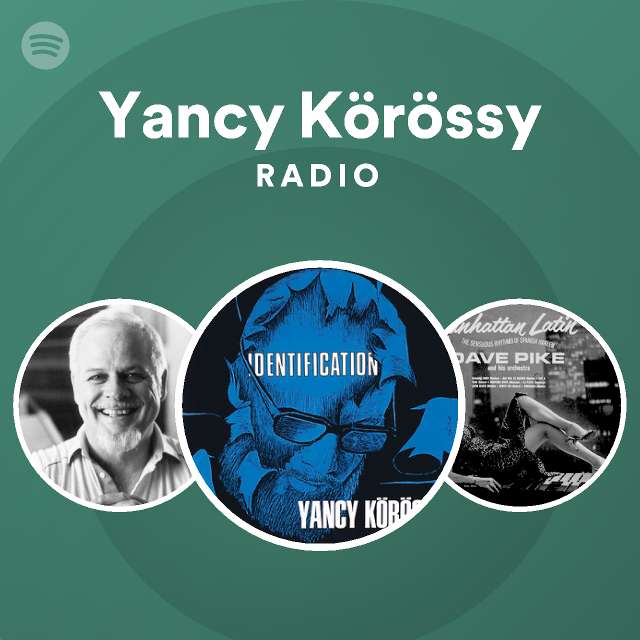 Yancy Körössy | Spotify