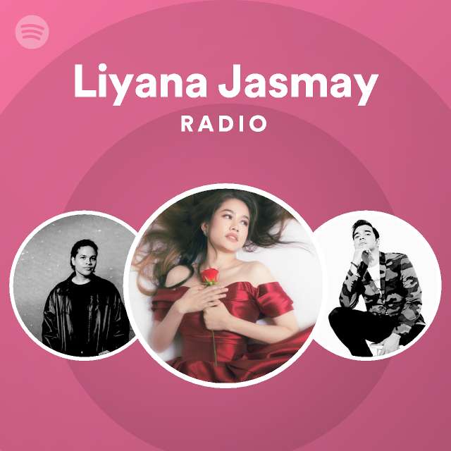 Liyana Jasmay Radio Spotify Playlist