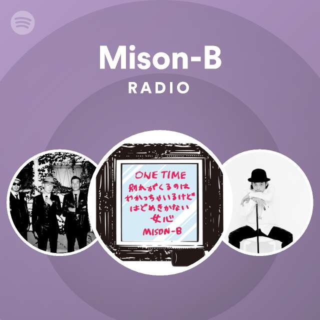 Mison B Radio Spotify Playlist