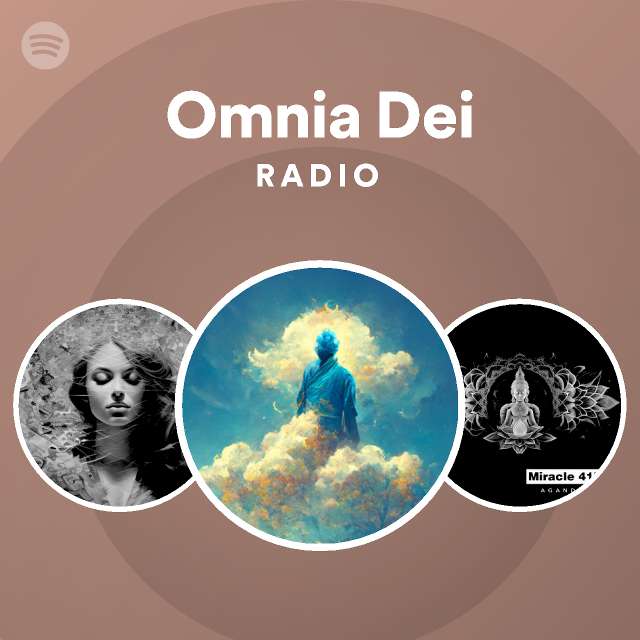 Omnia Dei Radio - playlist by Spotify | Spotify