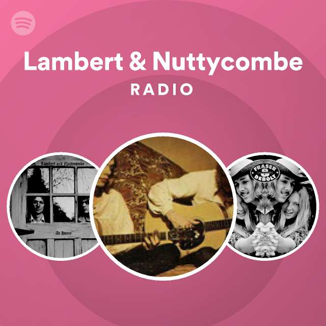 Lambert & Nuttycombe | Spotify