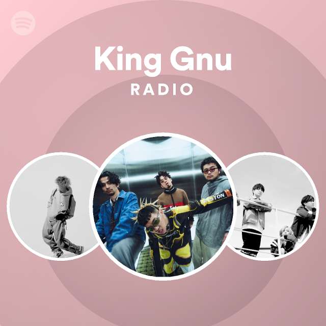 King Gnu Radioのサムネイル