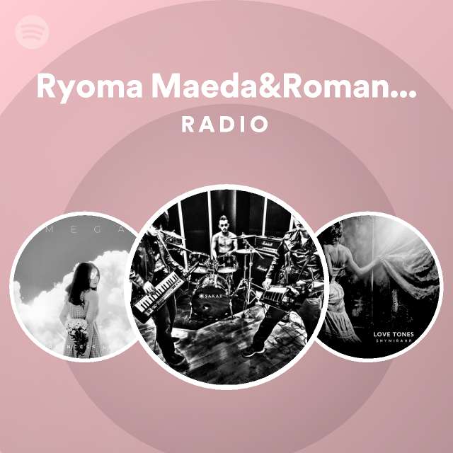 Ryoma Maeda&Romantic Suiciders | Spotify