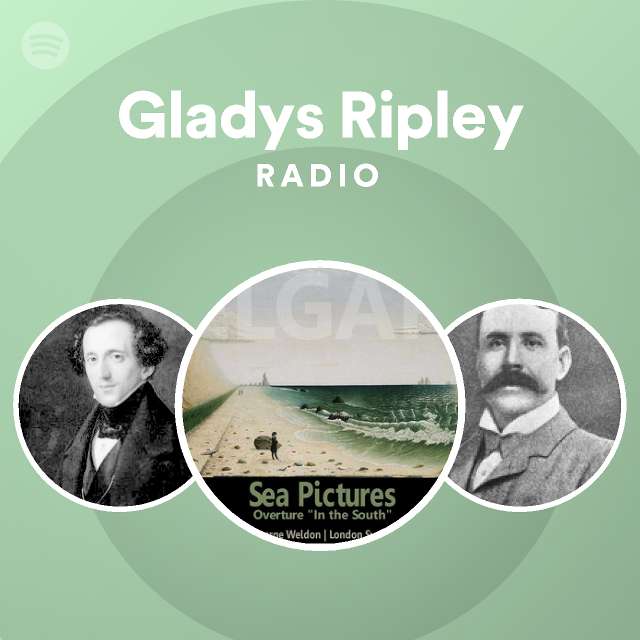 Gladys Ripley Radio Spotify Playlist