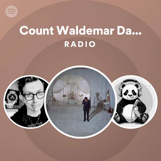 Count Waldemar Daninsky Radio - Playlist By Spotify | Spotify