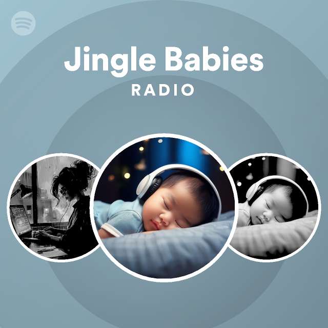 Jingle Babies Radio | Spotify Playlist