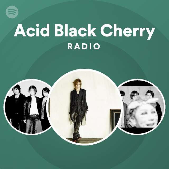 Acid Black Cherry Radio Spotify Playlist