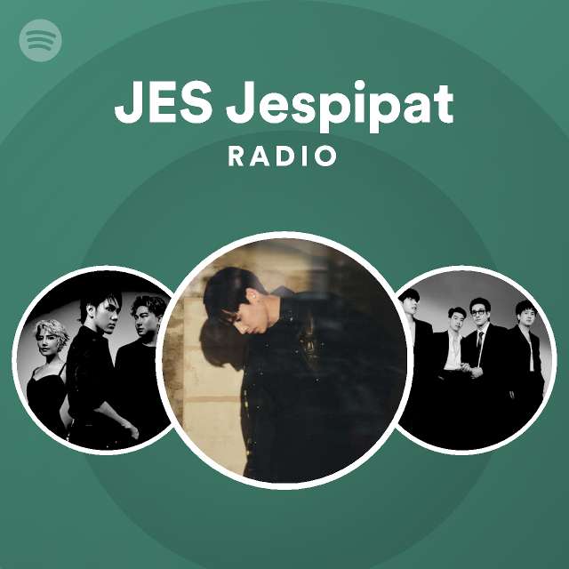 JES Jespipat Radio - playlist by Spotify | Spotify