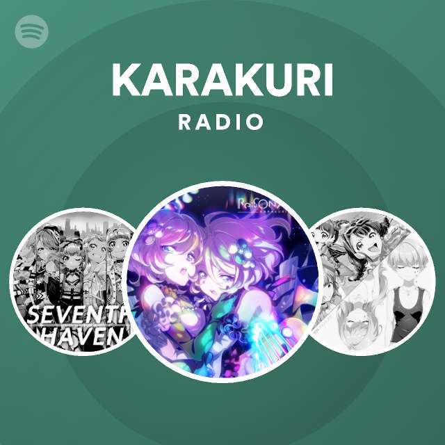 Karakuri Radio Spotify Playlist