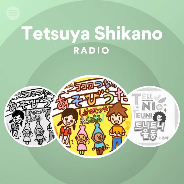 Tetsuya Shikano Radio Spotify Playlist