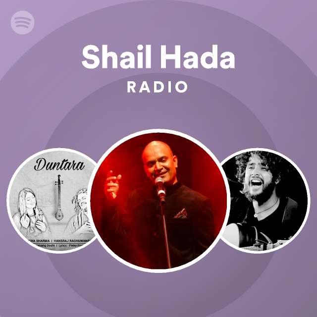 Shail Hada | Spotify