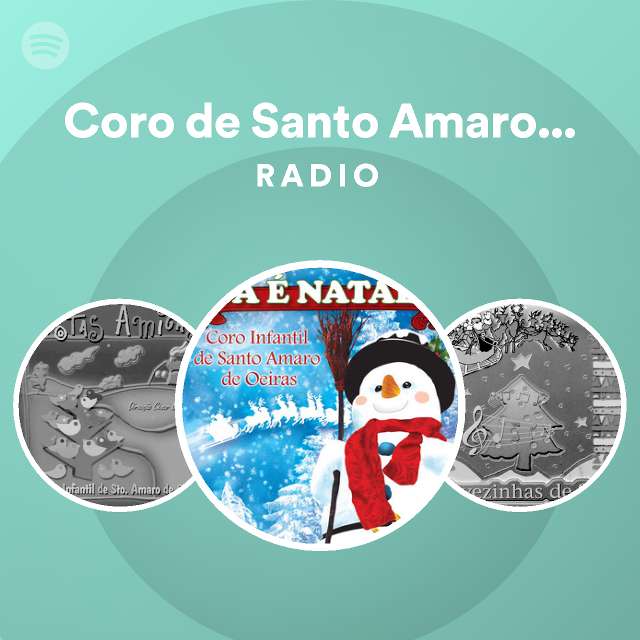 Coro de Santo Amaro de Oeiras Radio on Spotify