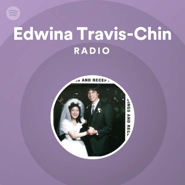 Edwina Travis-Chin: albums, songs, playlists