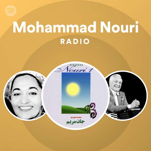 Mohammad Nouri Radio - playlist by Spotify | Spotify